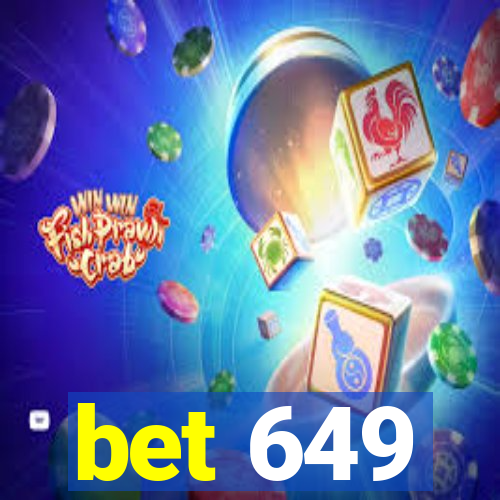 bet 649